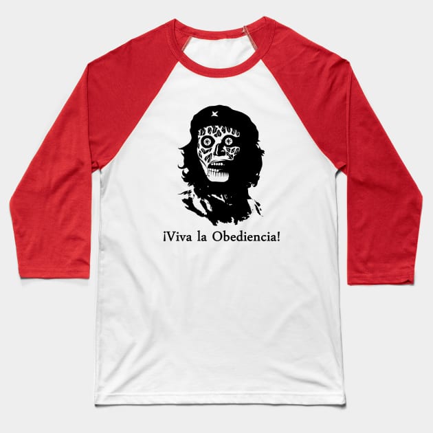 Viva la Obediencia! Baseball T-Shirt by Eman